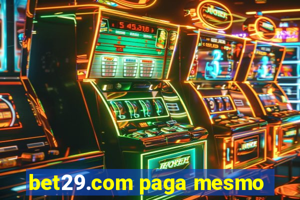 bet29.com paga mesmo